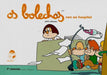 OS BOLECHAS VAN AO HOSPITAL