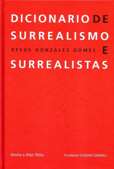 DICIONARIO DE SURREALISMO E SURREALISTAS