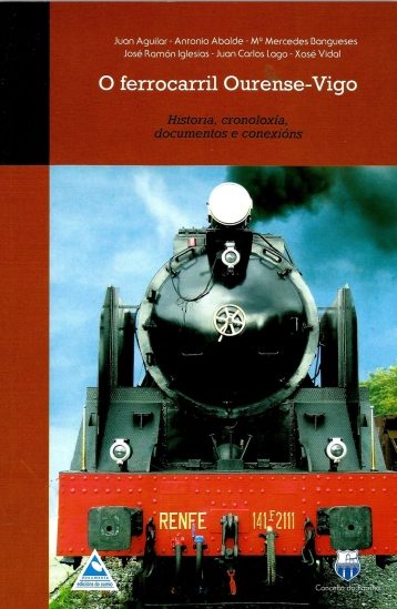 O FERROCARRIL OURENSE-VIGO