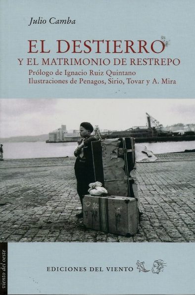 EL DESTIERRO Y EL MATRIMONIO DE RESTREPO