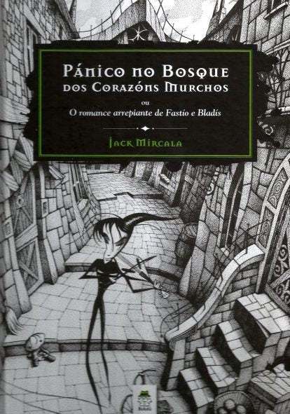 PÁNICO NO BOSQUE DOS CORAZÓNS MURCHOS