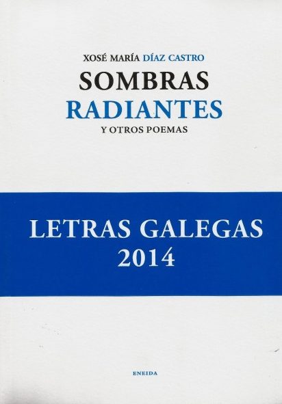 SOMBRAS RADIANTES Y OTROS POEMAS