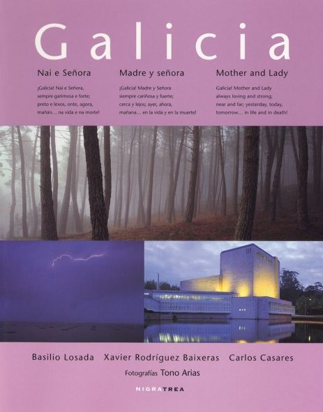 GALICIA MADRE Y SEÑORA.