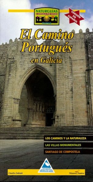 EL CAMINO PORTUGUÉS EN GALICIA