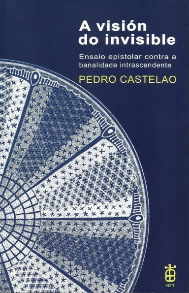 A VISIÓN DO INVISIBLE