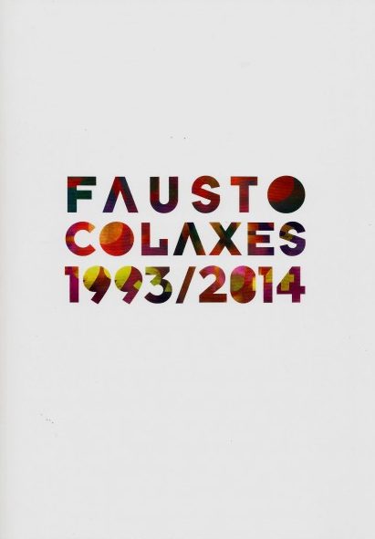 FAUSTO COLAXES 1993/2014