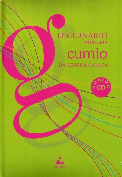 DICIONARIO PRIMARIA CUMIO DA LINGUA GALEGA