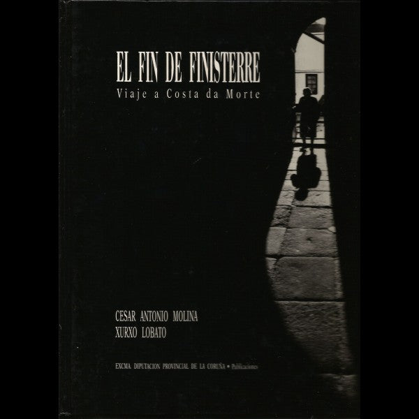 EL FIN DE FINISTERRE. VIAJE A COSTA DA MORTE