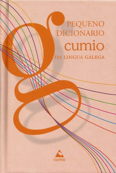 PEQUENO DICIONARIO CUMIO DA LINGUA GALEGA
