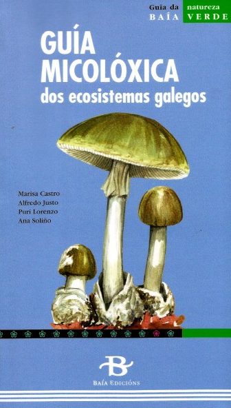 GUÍA MICOLÓXICA DOS ECOSISTEMAS GALEGOS