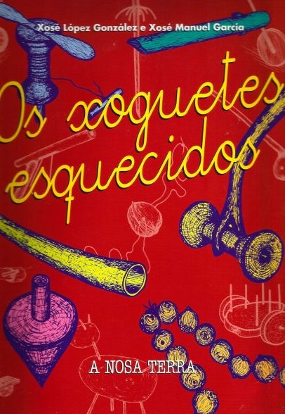 OS XOGUETES ESQUECIDOS