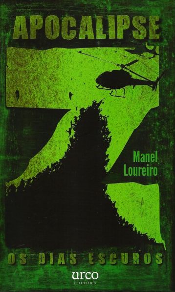 APOCALIPSE Z. OS DÍAS ESCUROS