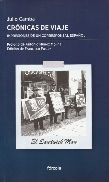 CRÓNICAS DE VIAJE IMPRESIONES DE UN CORRESPONSAL ESPAÑOL