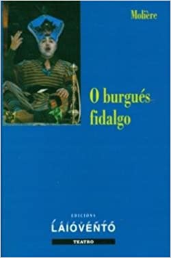 O BURGUÉS FIDALGO