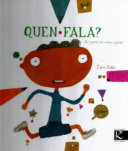 QUEN FALA? AS PARTES DO CORPO OPINAN