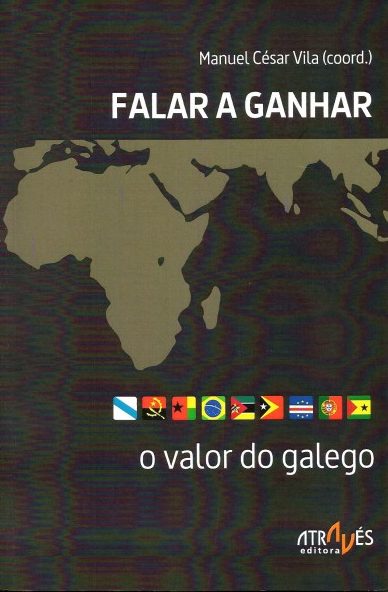 FALAR A GANHAR, O VALOR DO GALEGO
