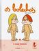 OS BOLECHAS. O CORPO HUMANO