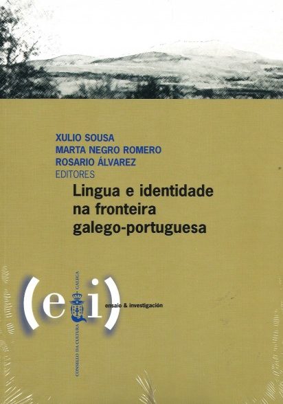 LINGUA E IDENTIDADE NA FRONTEIRA GALEGO-PORTUGUESA