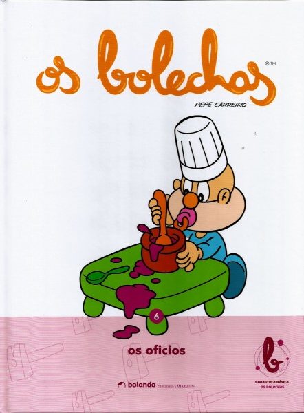 OS BOLECHAS. OS OFICIOS