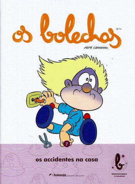 OS BOLECHAS. OS ACCIDENTES NA CASA