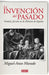 LA INVENCION DEL PASADO