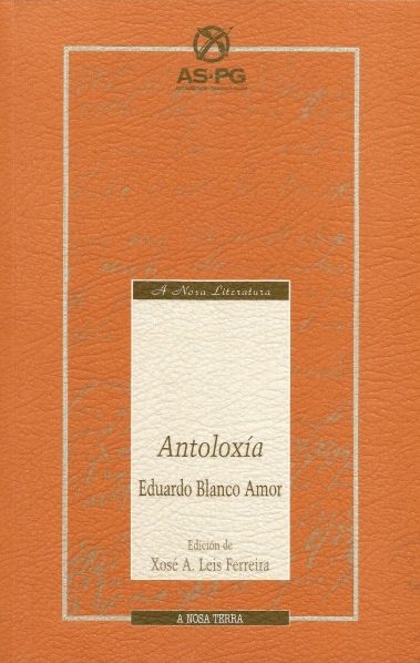 EDUARDO BLANCO AMOR. ANTOLOXÍA.