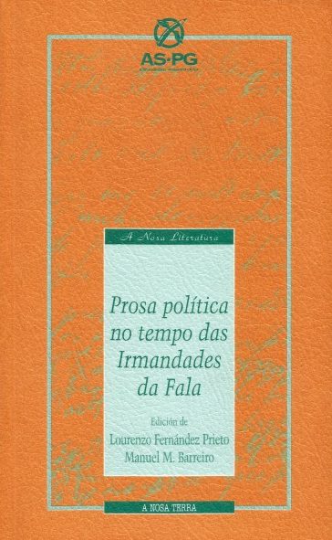 PROSA POLÍTICA NO TEMPO DAS IRMANDADES DA FALA
