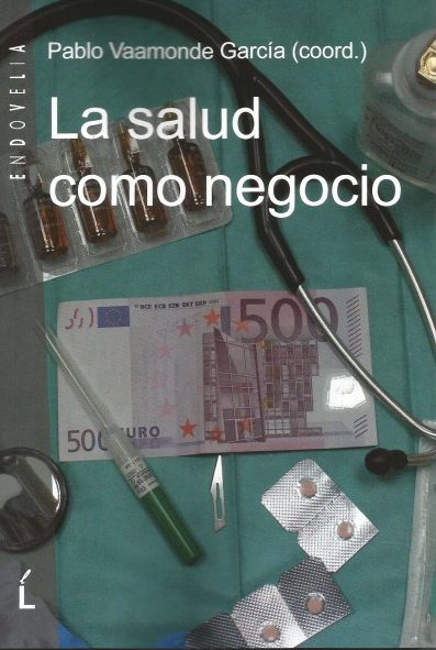 LA SALUD COMO NEGOCIO