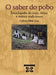 O SABER DO POBO ENCICLOPEDIA DO TRAXE, DANZA E MÚSICA TRADICIONAIS