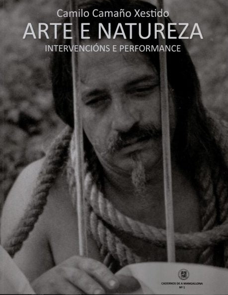 ARTE E NATUREZA. INTERVENCIÓNS E PERFORMANCE