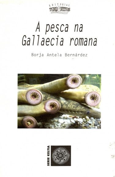 A PESCA NA GALLAECIA ROMANA
