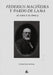 FEDERICO MACIÑEIRA Y PARDO DE LAMA. SU VIDA Y SU ÉPOCA