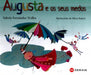 AUGUSTA E OS SEUS MEDOS