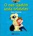 O CAN GASTÓN ANDA TRISTEIRO