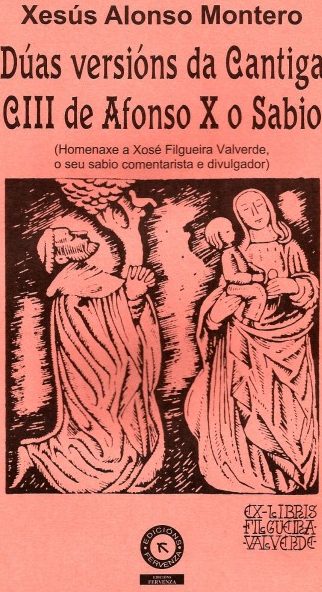 DÚAS VERSIÓNS DA CANTIGA CIII DE AFONSO X O SABIO