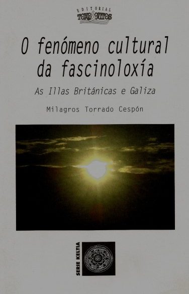 O FENÓMENO CULTURAL DA FASCINOLOXÍA