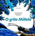 O GRILO MILLELO