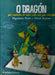 O DRAGÓN QUE CAMBIABA DE CONTO CADA VEZ QUE ESBIRRABA