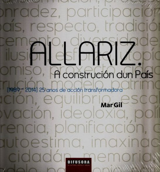 ALLARIZ. A CONSTRUCIÓN DUN PAIS