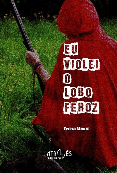 EU VIOLEI O LOBO FEROZ