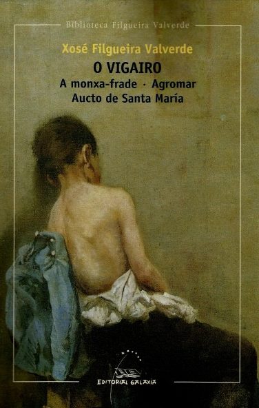 O VIGAIRO / A MONXA-FRADE / AGROMAR / AUCTO DE SANTA MARÍA