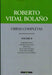 ROBERTO VIDAL BOLAÑO.  OBRAS COMPLETAS. VOLUME II