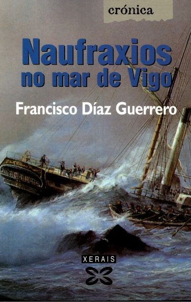 NAUFRAXIOS NO MAR DE VIGO
