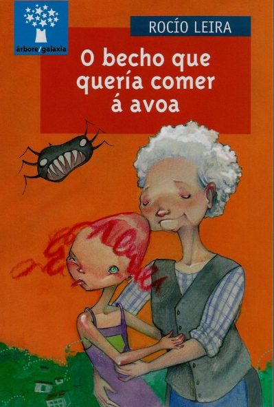 O BECHO QUE QUERÍA COMER Á AVOA