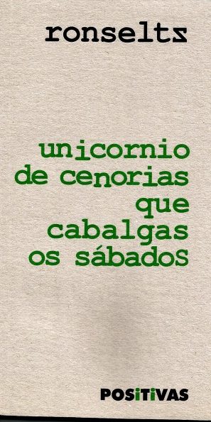 UNICORNIO DE CENORIAS QUE CABALGAS OS SÁBADOS
