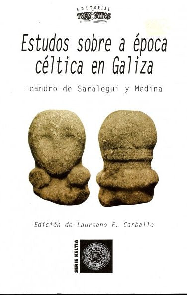 ESTUDOS SOBRE A ÉPOCA CELTA EN GALIZA