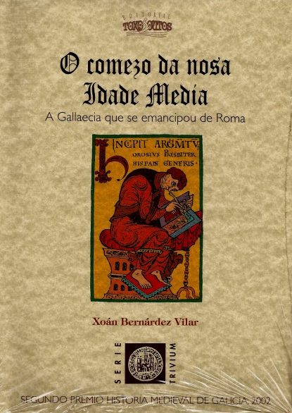 O COMEZO DA NOSA IDADE MEDIA