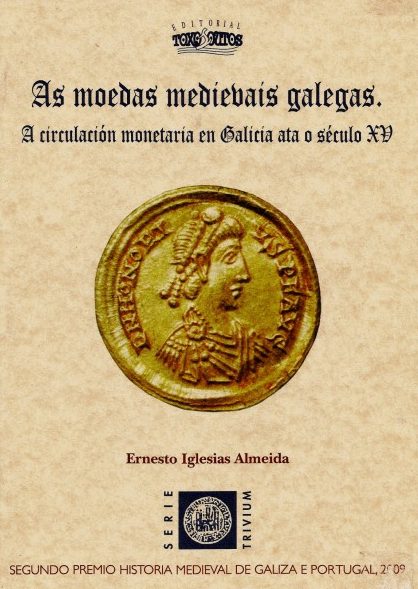 AS MOEDAS MEDIEVAIS GALEGAS