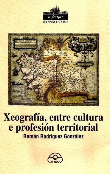 XEOGRAFÍA, ENTRE CULTURA E PROFESIÓN TERRITORIAL