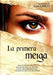 LA PRIMERA MEIGA